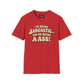 I'm Being Sarcastic...