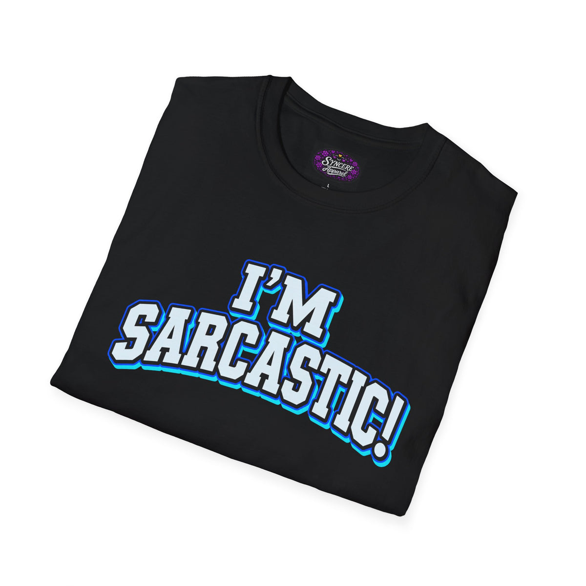 I'm Sarcastic! #2