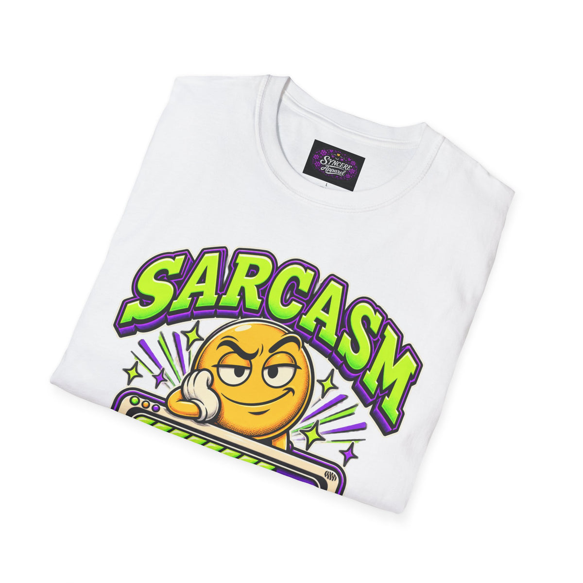 Sarcasm... Florescent Green
