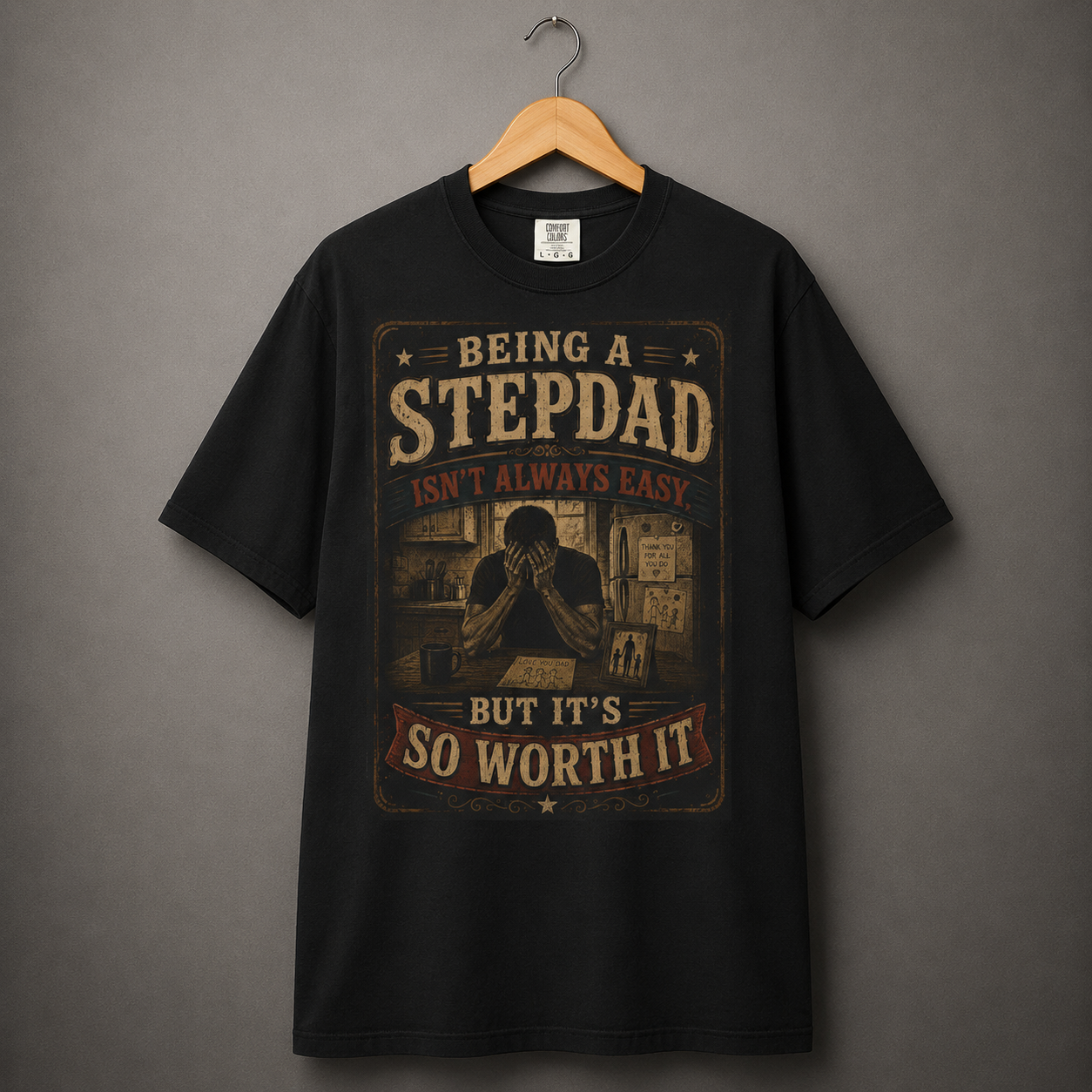StepDad You're Worth it!