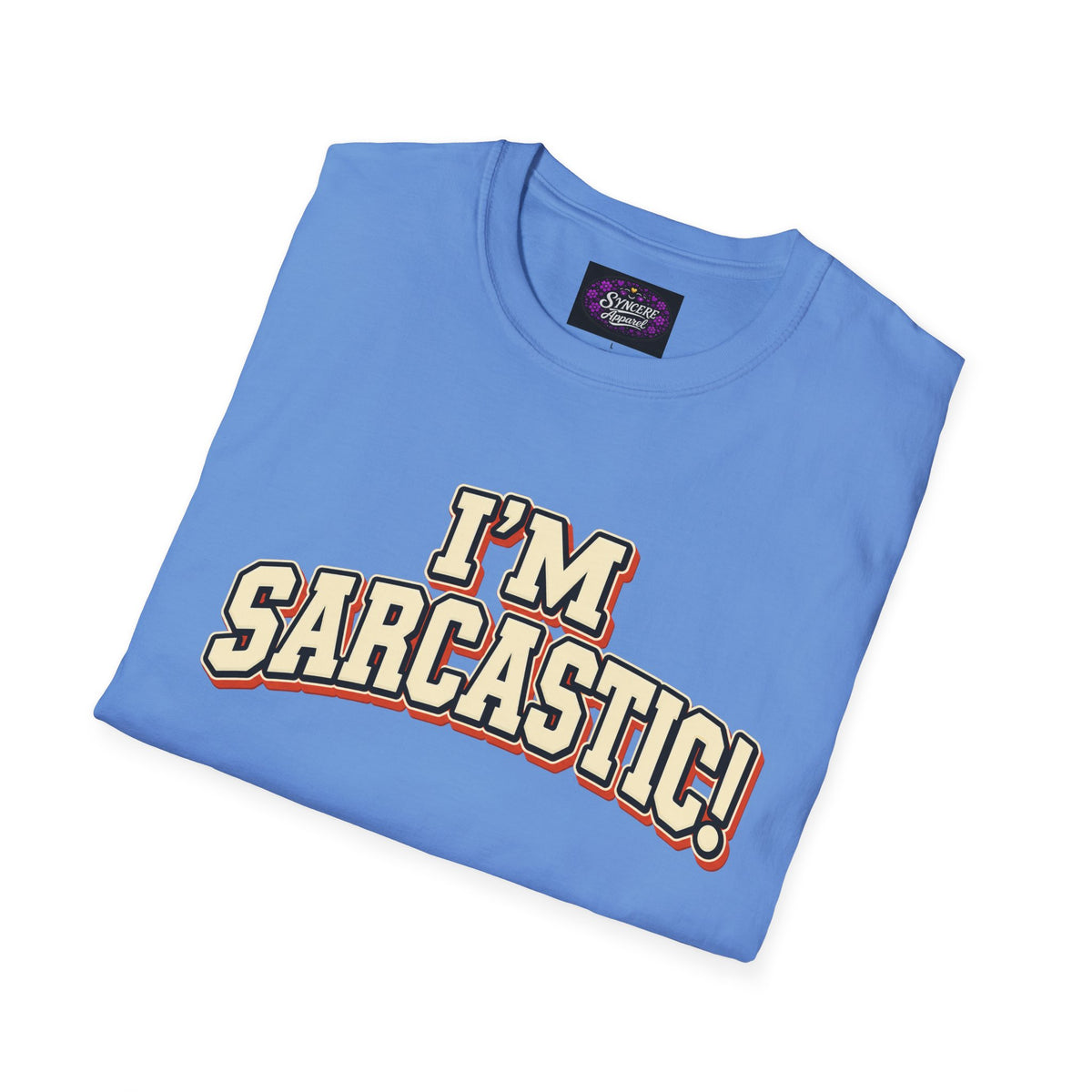 I'm Sarcastic! #1