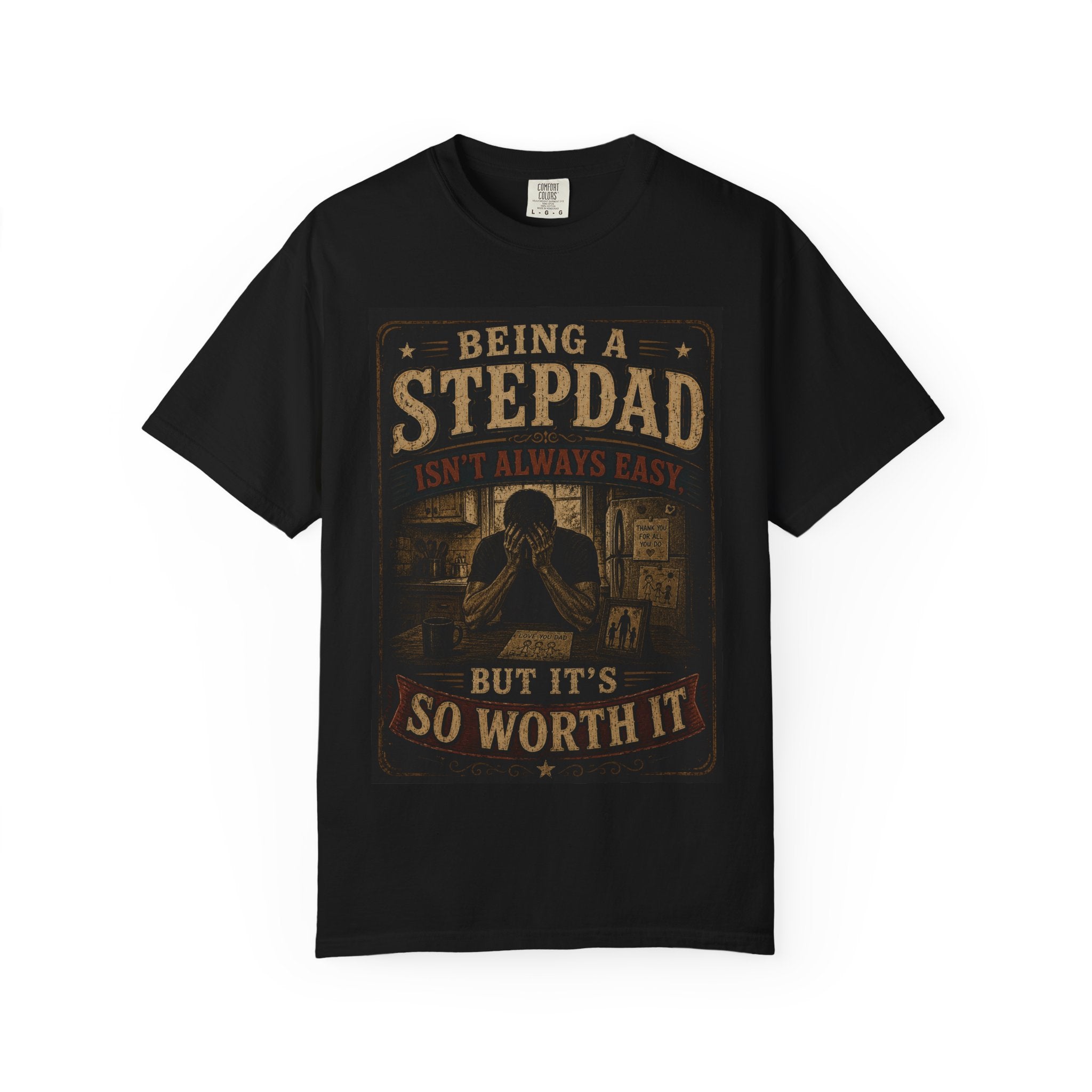 StepDad You're Worth it!