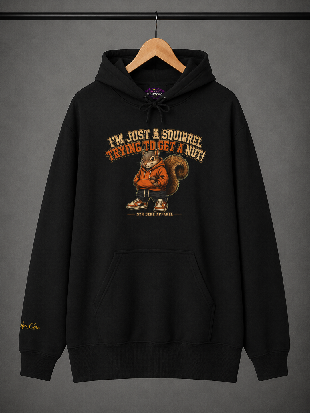 Just A Squirrel… Hoodie