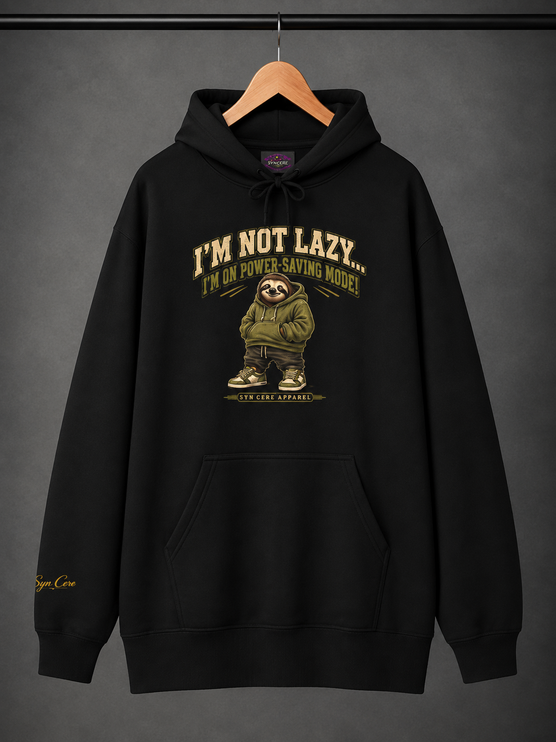 Not Lazy… Hoodie